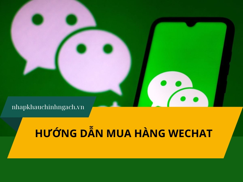 Wechat là gì? Cách mua hàng Wechat về Việt Nam hiệu quả