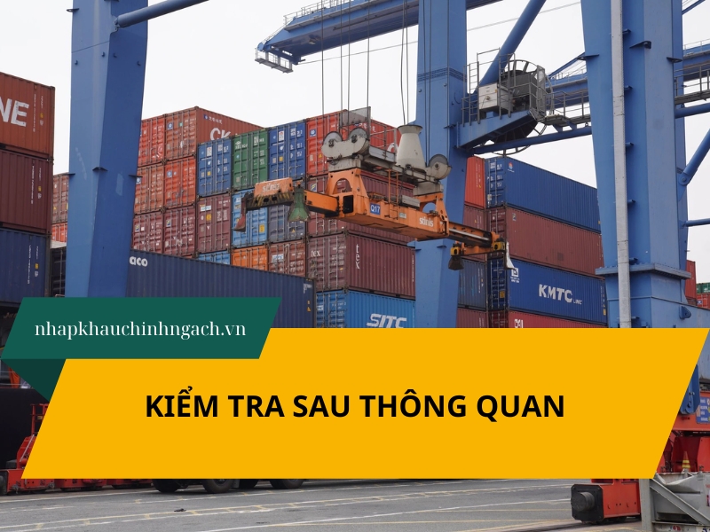 kiểm tra sau thông quan