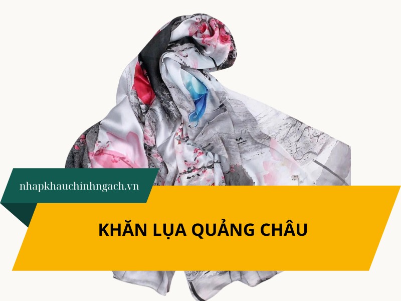khăn lụa quảng châu